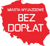 Miasta wyjazdowe BEZ DOPŁAT Miasta wyjazdowe BEZ DOPŁAT