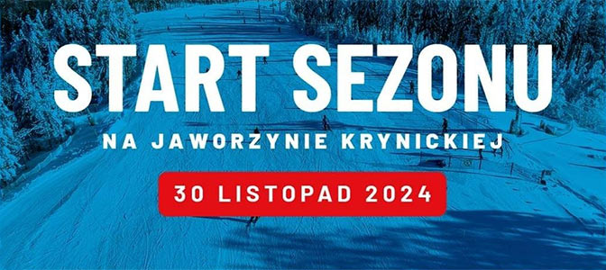 Startuje sezon narciarski i snowboardowy na Jaworzynie Krynickiej Startuje sezon narciarski i snowboardowy na Jaworzynie Krynickiej